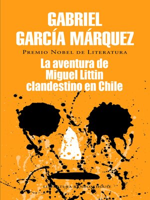 cover image of La aventura de Miguel Littín clandestino en Chile